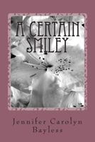 A Certain Smiley: Thoughts of a Dog Mom 1497360226 Book Cover