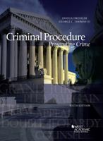 Criminal Procedure, Prosecuting Crime, (American Casebook Series®) 164708203X Book Cover