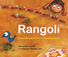 Rangoli: Discovering the Art of Indian Decoration 184780179X Book Cover