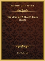 The Morning Without Clouds 1167153839 Book Cover