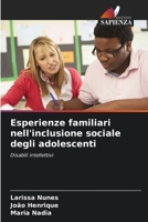 Esperienze familiari nell'inclusione sociale degli adolescenti (Italian Edition) 6207904060 Book Cover