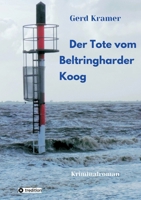 Der Tote vom Beltringharder Koog (German Edition) 3384090152 Book Cover