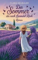 Der Sommer, der nach Lavendel roch (German Edition) B0FL5STT1Q Book Cover