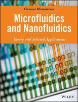 Microfluidics and Nanofluidics: Theory and Selected Applications 0470619031 Book Cover