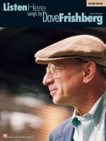 Listen Here: Songs by Dave Frishberg 0793540607 Book Cover