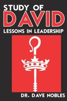 Study of David: Lessons in Leadership 1700581201 Book Cover