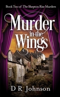 Murder in the Wings (The Dead Actors) 1068785810 Book Cover