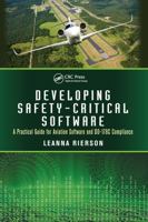 Developing Safety-Critical Software: A Practical Guide for Aviation Software and DO-178C Compliance 143981368X Book Cover