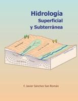 Hidrología Superficial y Subterránea 1975606604 Book Cover