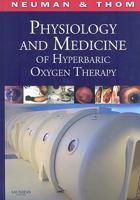 Physiology and Medicine of Hyperbaric Oxygen Therapy 1416034064 Book Cover