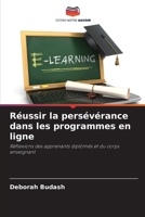 Réussir la persévérance dans les programmes en ligne (French Edition) 6208595193 Book Cover