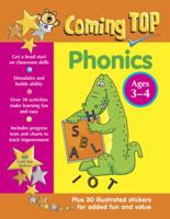 Coming Top: Phonics Ages 3-4: Get A Head Start On Classroom Skills - With Stickers! 1861476817 Book Cover