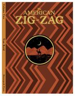 The American Zig-Zag: Volume Two 1467556009 Book Cover