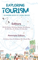 Exploring Tourism: The Building Blocks of a Global Industry B0DXFFZQKT Book Cover