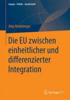 Die Eu Zwischen Einheitlicher Und Differenzierter Integration 3658127783 Book Cover