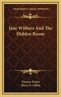 Jane Withers And The Hidden Room 1163173525 Book Cover