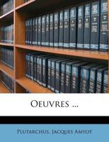 Oeuvres ... 1272870596 Book Cover