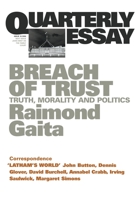 Breach of Trust: Truth, Morality and Politics 1863952292 Book Cover
