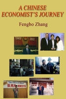 A Chinese Economist's Journey 1435754514 Book Cover
