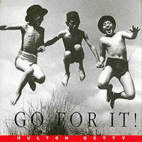 Go for It! (Photographic Gift Books) 0688177018 Book Cover