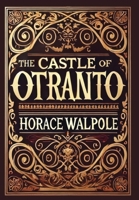 The Castle of Otranto (Collector's Edition) 1998736911 Book Cover