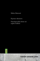 Il potePsicologia delle donne nei regimi totalitari re silenzioso: Psicología de las mujeres en regímenes totalitarios 369173443X Book Cover