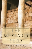 The Mustard Seed 1664197400 Book Cover