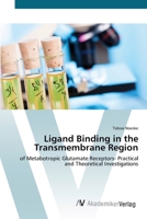 Ligand Binding in the Transmembrane Region 3639414926 Book Cover