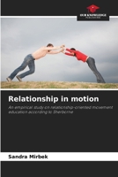 Relationship in motion 6209006779 Book Cover