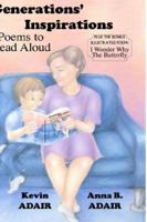 Generations' Inspirations: Poems to Read Aloud 0971625115 Book Cover