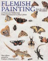 Flemish Painting: From the 16th to the 18th Century 8842218375 Book Cover