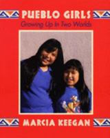 Pueblo Girls: Growing Up in Two Worlds 1574160206 Book Cover