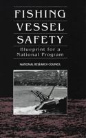 Fishing Vessel Safety: Blueprint for a National Program 0309043794 Book Cover
