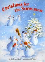 Christmas for the Snowmen 0735820945 Book Cover