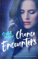 Chance Encounters 1722263814 Book Cover