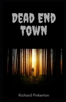Dead End Town B092CHCJZ1 Book Cover