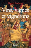 Vins, vignes et vignerons (Edition brochée) 2213612552 Book Cover