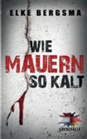 Grenzfälle. Wie Mauern so kalt. 3752870125 Book Cover