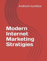 Modern Internet Marketing Stratigies B08PJPQKN7 Book Cover