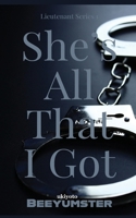 She's All That I Got B0CW25GWNJ Book Cover