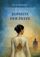 Jenseits der Hitze: Liebesroman (German Edition) 338465627X Book Cover