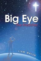 Big Eye: The Preacher 1532009860 Book Cover