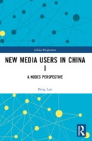 New Media Users in China 1032548762 Book Cover