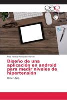 Diseño de una aplicación en android para medir niveles de hipertensión 6202148063 Book Cover