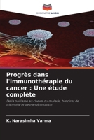 Progrès dans l'immunothérapie du cancer: Une étude complète (French Edition) 6206994562 Book Cover