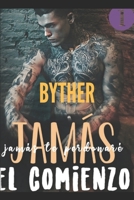 Jamás: el comienzo (Spanish Edition) B086Y6JPJT Book Cover