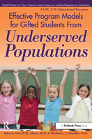 Effective Program Models for Gifted Students from Underserved Populations (CEC-TAG Educational Resources) 1618210963 Book Cover