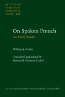 On Spoken French: An Ashby Reader 9027212899 Book Cover