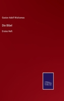 Die Bibel: Erstes Heft 3375070187 Book Cover