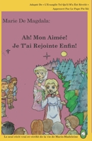 Ah! Mon Aim�e! Je t'Ai Rejointe Enfin! 1910621560 Book Cover